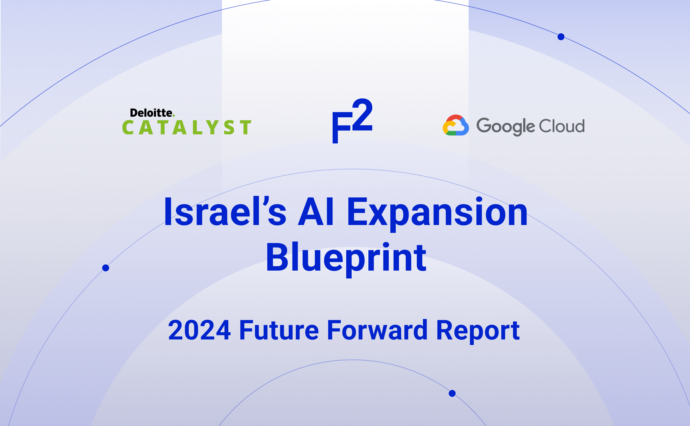 2024 Future Forward Report: Israel's AI Expansion Blueprint